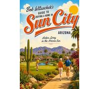 Buying a home in Sun City Arizona