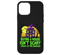 Buying a House Isn’t Scary When I’m the Broker Case for iPhone 12 mini