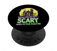 Buying a House Isn’t Scary When I’m Your Realtor PopSockets Adhesive PopGrip