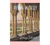 Buying in Sicily 2026: The complete guide to buying and living in Sicily