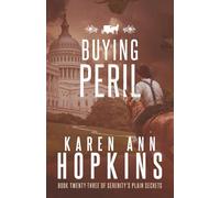 Buying Peril: 23 (Serenity's Plain Secrets)