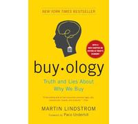Buyology: Truth and Lies About Why We Buy