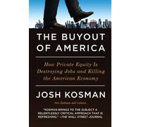 Buyout of America, The by Josh Kosman (2010-11-25)