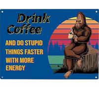 Buywell Creative Funny Novelty Metal Tin Sign Drink Coffee Do Stupid Things Faster with More Energy Retro Wall Decor Garden Man Cave Cafes Office Store Pubs Club Metal Aluminum Sign Gift 8 x 12 inch