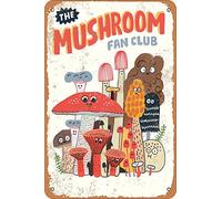 Buywell Creative Funny Novelty Metal Tin Sign The Mushroom Fan Club Retro Wall Decor Garden Man Cave Cafes Office Store Pubs Club Metal Aluminum Sign Gift 8 x 12 inch