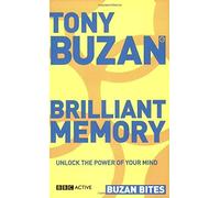 Buzan Bites: Brilliant Memory: Unlock the Power of Your Mind