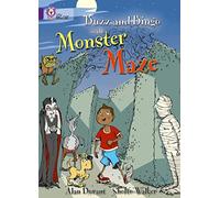 Buzz and Bingo in the Monster Maze: A humorous story about Buzz and Bingo as they search for the monster party. (Collins Big Cat)