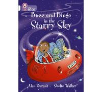 Buzz and Bingo in the Starry Sky: The third humorous fantasy story in the Buzz and Bingo mini-series. (Collins Big Cat)
