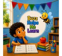 Buzz Helps Me Learn (My Brain is a Garden)