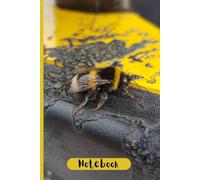 Buzz Notes: A Bumblebee-Inspired Lined Notebook: 120 Lined Pages Featuring Original Bumblebee Photography and Natural Inspiration | Great gift for Nature and Animal Lovers
