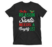 buzz shirts I'm The Reason Santa Needs A Naughty List, Mens Novelty Christmas T-Shirt, Made from Organic Cotton Black