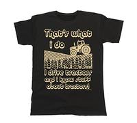 buzz shirts That`s What I Do Drive & Know About Tractors - Mens Novelty Farming T-Shirt Black