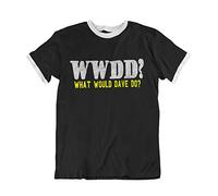 buzz shirts What Would Dave Do - Mens Funny Slogan T-Shirt