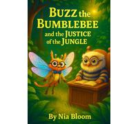 Buzz the Bumblebee and the Justice of the Jungle: A Day in the Jungle Court
