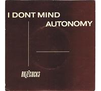 Buzzcocks - I Don't Mind / Autonomy