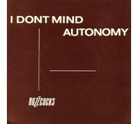 Buzzcocks - I Don't Mind / Autonomy [7" VINYL]