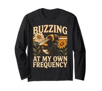 Buzzing At My Own Frequency Bee Nature Long Sleeve T-Shirt