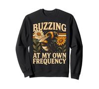 Buzzing At My Own Frequency Bee Nature Sweatshirt