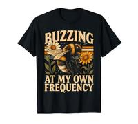 Buzzing At My Own Frequency Bee Nature T-Shirt