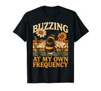 Buzzing At My Own Frequency Bee Nature T-Shirt