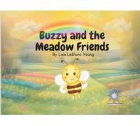 Buzzy and the Meadow Friends (LuvLee Children’s Books)