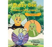 Buzzy Bee Makes a New Friend