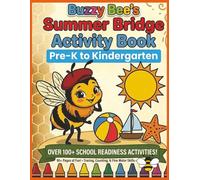 Buzzy Bee's Summer Bridge Activity Book: Preschool to Kindergarten School Readiness Learning Workbook for Kids Ages 4, 5 | Tracing, Counting, and Fine Motor Skills