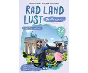 BVA BikeMedia G Berlin und Umland RadLandLust, 32 Lieblingstouren, E (Paperback)