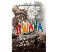 Bwana, There's a Body in the Bath!