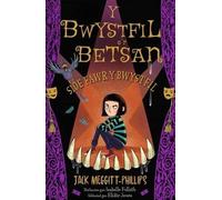Bwsytfil ar Betsan Y: Sioe Fawr y Bwystfil by Jack Meggitt- Phillips Isabelle