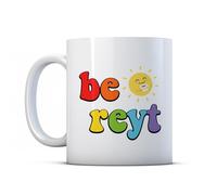 BWW Print - Be Reyt - Funny Yorkshire Slang Gift Mug, Ceramic, 11fl.oz.