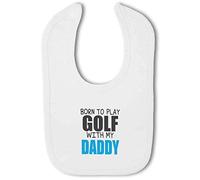 BWW Print - Born to Play Golf with my Daddy - Baby Bib, Boy or Girl