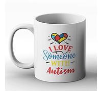 BWW Print - I Love Someone with Autism - Gift Mug, Ceramic, 11fl.oz.