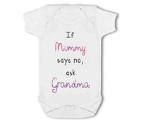BWW Print - If Mummy Says No Ask Grandma - Baby Vest, 3-6 Months, BSUBBS00138_03, Girl or Boy, New Born to 24mth