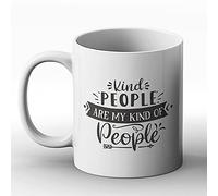 BWW Print - Kind People are My Kind of People - Gift Mug, Ceramic, 11fl.oz.