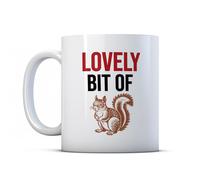 BWW Print - Lovely Bit of Squirrel - Funny Quote Gift Mug, Ceramic, 11fl.oz.