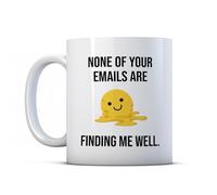 BWW Print - None of Your Emails are Finding Me Well - Sarcastic Joke Colleague Gift Mug, Ceramic, 11fl.oz.