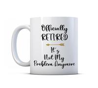 BWW Print - Officially Retired It's Not My Problem Anymore - Retirement Gift Mug, Ceramic, 11fl.oz.