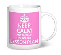BWW Print - Pink Keep Calm and Pretend It's On The Lesson Plan - Printed Mug, Ceramic, 11fl.oz.
