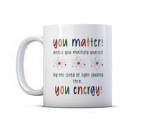 BWW Print - You Matter Unless You Multiply Yourself Then You Energy - Funny Physic Lover Gift Mug, Ceramic, 11fl.oz.