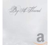 By a Thread - By a Thread