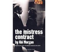 By Abi Morgan The Mistress Contract (Oberon Modern Plays)