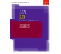 By ABRSM Publishing - ABRSM Jazz Sax Scales Levels/Grades 1-5