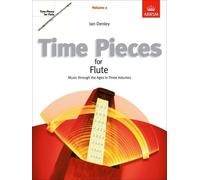 By ABRSM Publishing - Time Pieces for Flute, Volume 1 (Flute & Piano), ed. Denley