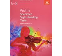 By ABRSM - Violin Specimen Sight-Reading Tests, ABRSM Grades 6-8: from 2012 (ABRSM Sight-reading)