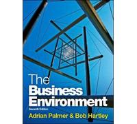 By Adrian Palmer The Business Environment (7th Edition)