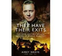 By Airey Neave - They Have Their Exits