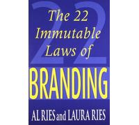 By Al Ries - The 22 Immutable Laws Of Branding (New Ed)
