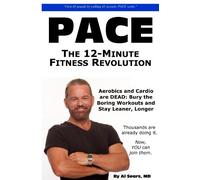 By Al Sears Pace: The 12-Minute Fitness Revolution (Exercise Workout Books)