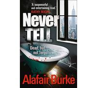 By Alafair Burke Never Tell [Paperback]